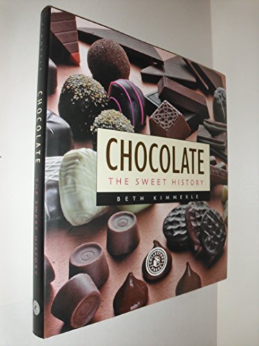 Stock image for Chocolate : The Sweet History for sale by Better World Books: West