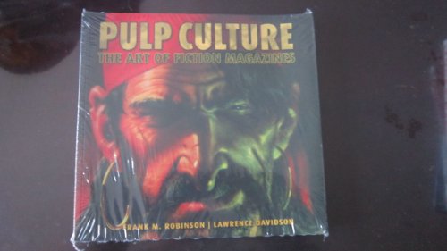 Pulp Culture: The Art of Fiction Magazines (9781933112305) by Frank M. Robinson; Lawrence Davidson