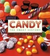 Beispielbild fr Candy: The Sweet History zum Verkauf von ZBK Books