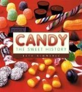 Stock image for Candy: The Sweet History for sale by ZBK Books