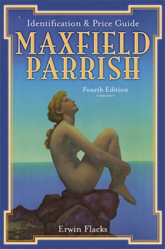 9781933112343: Maxfield Parrish Identification and Price Guide