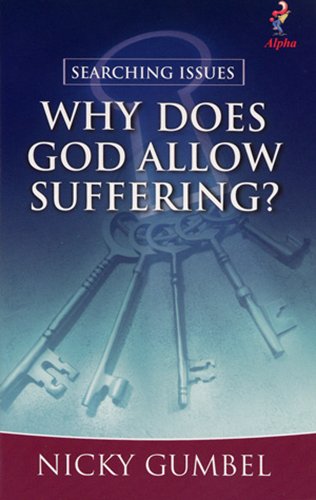 Imagen de archivo de WHY DOES GOD ALLOW SUFFERING?: SEARCHING ISSUES - SUFFERING a la venta por Wonder Book