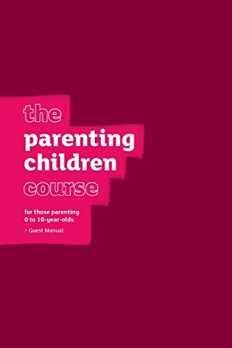 Stock image for The Parenting Children Course Guest Manual - Us Edition for sale by Better World Books
