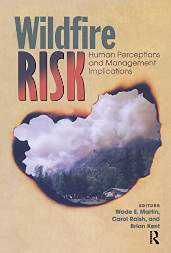 Stock image for Wildfire Risk: Human Perceptions and Management Implications for sale by ThriftBooks-Dallas