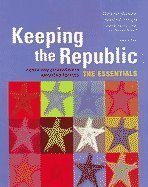 Beispielbild fr Keeping the Republic: Power and Citizenship in American Politics THE ESSENTIALS zum Verkauf von HPB-Red