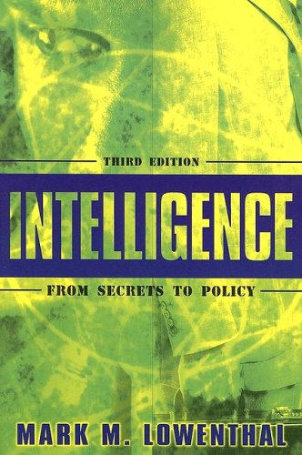 Beispielbild fr Intelligence: From Secrets to Policy(3rd Edition) zum Verkauf von Wonder Book