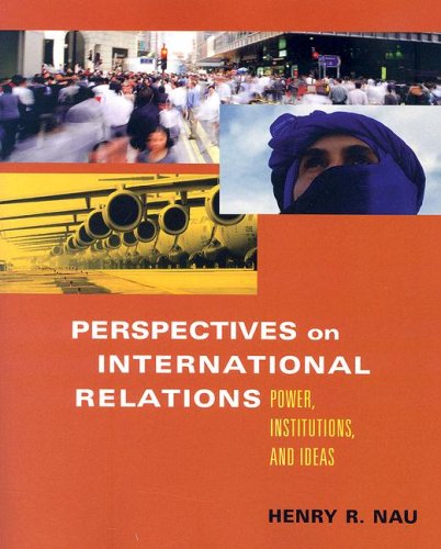 Beispielbild fr Perspectives on International Relations : Power, Institutions, and Ideas zum Verkauf von Better World Books