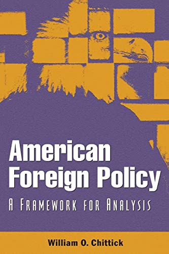 Imagen de archivo de American Foreign Policy : A Framework for Analysis a la venta por Better World Books