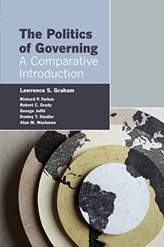 Beispielbild fr The Politics of Governing: A Comparative Introduction zum Verkauf von Wonder Book