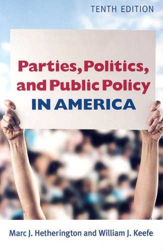 Stock image for Parties, Politics, and Public Policy in America, 10th Edition for sale by ThriftBooks-Dallas