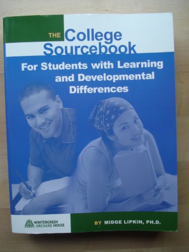 Stock image for The College Sourcebook ( for Students with Learning and Developmental Differences ) for sale by ThriftBooks-Dallas