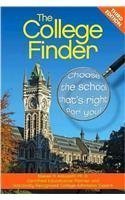 Stock image for The College Finder: Choose the School Thats Right for You! for sale by Goodwill of Colorado