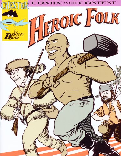 Beispielbild fr Heroic Folk (Chester the Crab's Comix with Content) zum Verkauf von The Maryland Book Bank