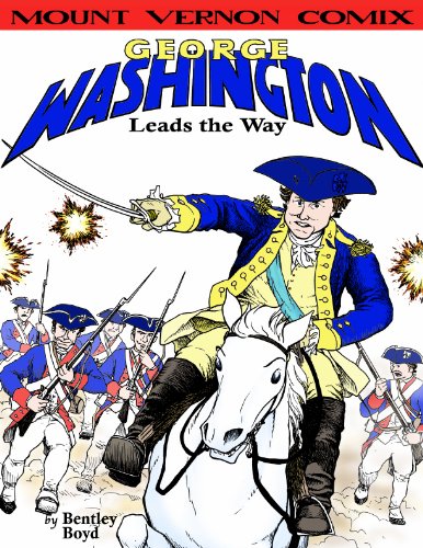 Beispielbild fr George Washington Leads the Way (Mount Vernon Comix) zum Verkauf von Wonder Book