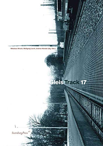 Stock image for Gleis 17/Track 17 (English and German Edition) for sale by Ebooksweb