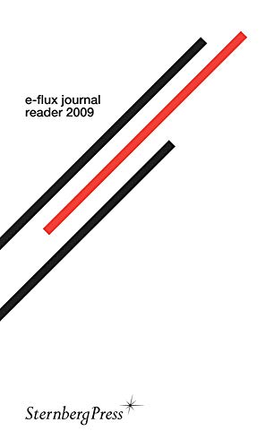 Stock image for E-flux Journal Reader 2009 for sale by Gallix