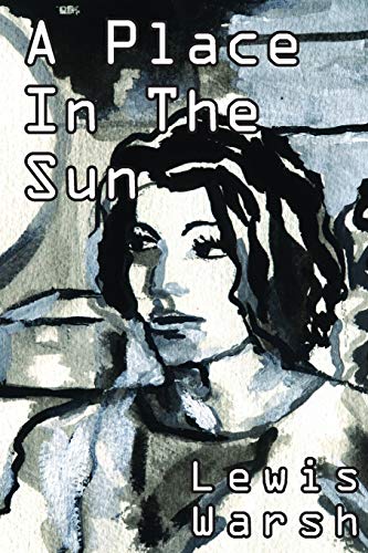 A Place in the Sun (9781933132716) by Warsh, Lewis