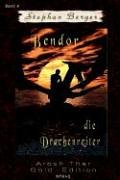 Arosh Thar, Bendor - Die Drachenreiter, Band IX (German Edition) (9781933140223) by Berger, Stephan