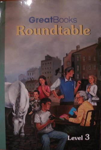 Stock image for Great Books Roundtable Student Edition Level 3 for sale by Allied Book Company Inc.