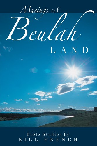 Musings of Beulah Land (9781933148090) by Bill French