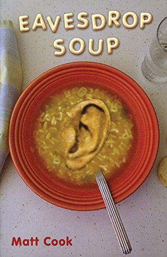 Beispielbild fr Eavesdrop Soup zum Verkauf von Wonder Book