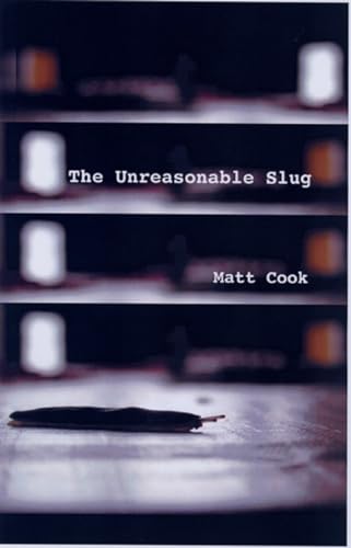 Stock image for The Unreasonable Slug Format: Paperback for sale by INDOO