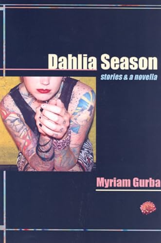 9781933149165: Dahlia Season: Stories and a Novella (Future Tense)