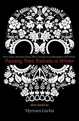 9781933149905: Painting Their Portraits in Winter: Short Stories