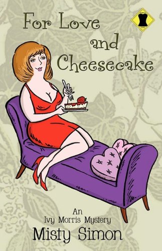 9781933157290: For Love and Cheesecake