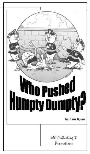 Who Pushed Humpty Dumpty? (9781933159096) by Tim Ryan