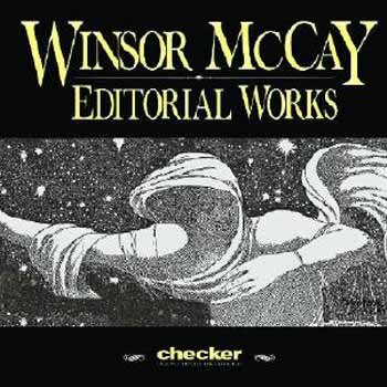 Stock image for Winsor McCay: The Editorial Works for sale by Wonder Book