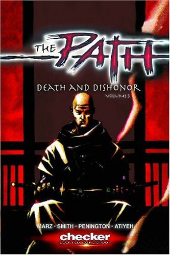 The Path Volume 3: Death And Dishonor