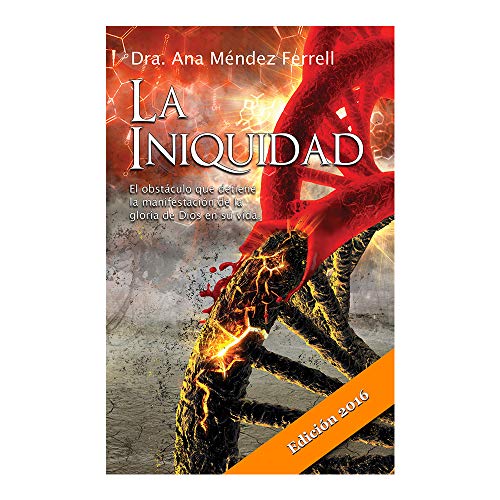 Beispielbild fr La iniquidad (Spanish Edition) zum Verkauf von Books Unplugged