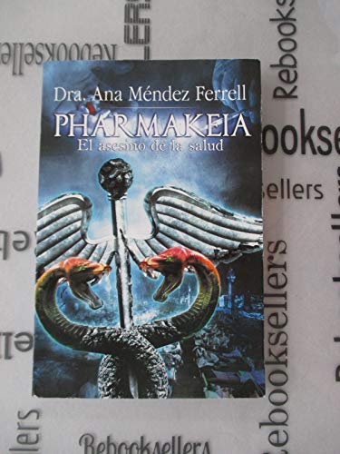 Beispielbild fr Pharmakeia: El Asesino De La Salud zum Verkauf von Half Price Books Inc.