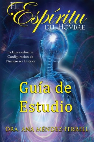 9781933163413: El Espiritu Del Hombre Guiade Estudio