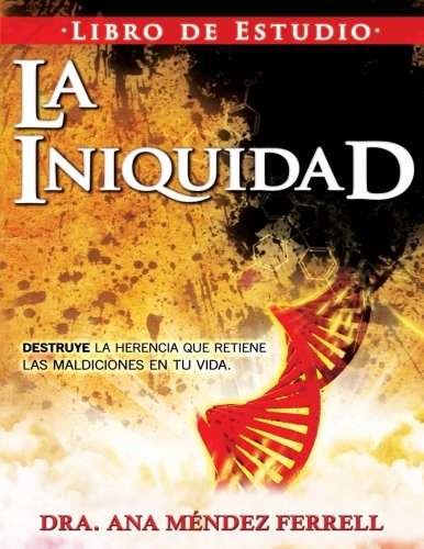 Beispielbild fr La Iniquidad Libro De Estudio (Spanish Edition) zum Verkauf von GF Books, Inc.