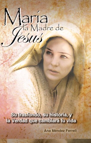 9781933163734: Maria, La Madre de Jesus (Spanish Edition)