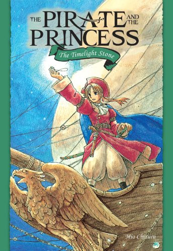 9781933164434: Pirate and the Princess, The: Timelight Stone