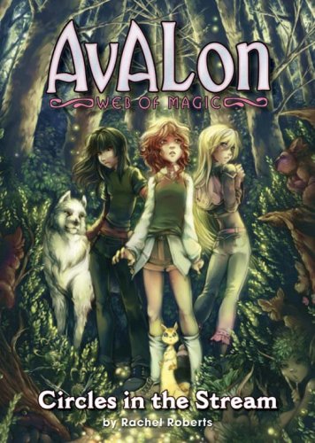 9781933164649: Avalon: Web of Magic - Circles in the Stream Bk. 1