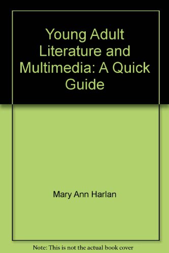 Young Adult Literature and Multimedia: A Quick Guide (9781933170329) by Mary Ann Harlan; David Loertscher; Sharon McElmeel