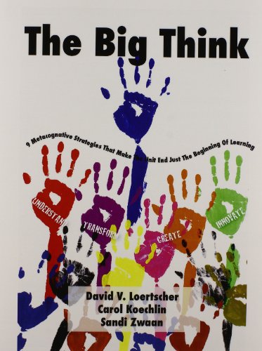 9781933170459: The Big Think: 9 Metacognative Strategies that Make the Unit End Just the Beginning of Learning