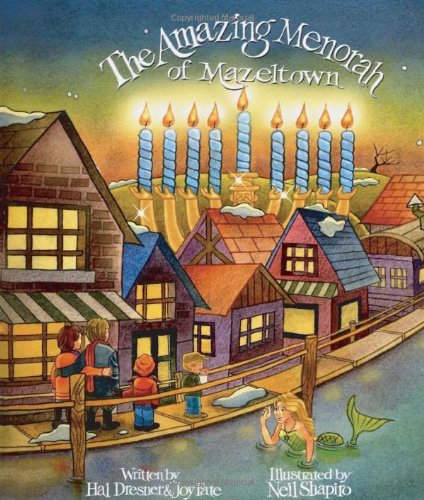 Stock image for The Amazing Menorah of Mazeltown for sale by Wonder Book