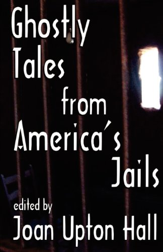 Stock image for Ghostly Tales from America's Jails for sale by Revaluation Books