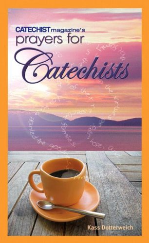 Stock image for Prayers for Catechists (Catechist Formation) for sale by BooksRun