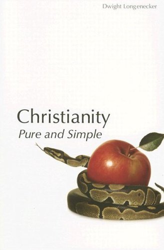 Stock image for Christianity, Pure and Simple for sale by Wonder Book