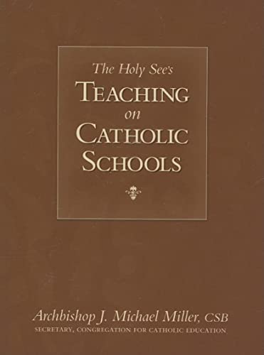 Beispielbild fr The Holy See's Teaching on Catholic Schools zum Verkauf von SecondSale