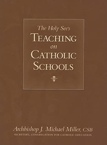 Stock image for The Holy See's Teaching on Catholic Schools for sale by SecondSale