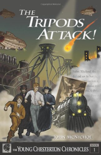 9781933184265: The Tripods Attack!: The Young Chesterton Chronicles, Book 1