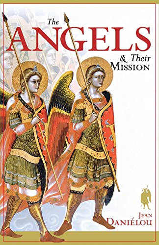 Imagen de archivo de The Angels and Their Mission a la venta por ZBK Books