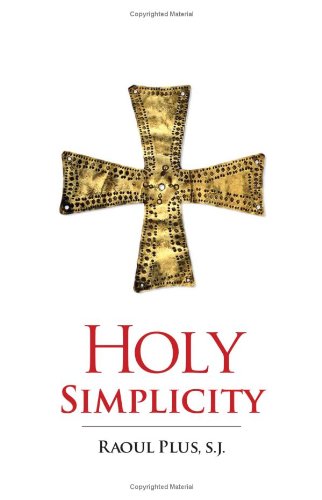 Stock image for Holy Simplicity for sale by ThriftBooks-Atlanta